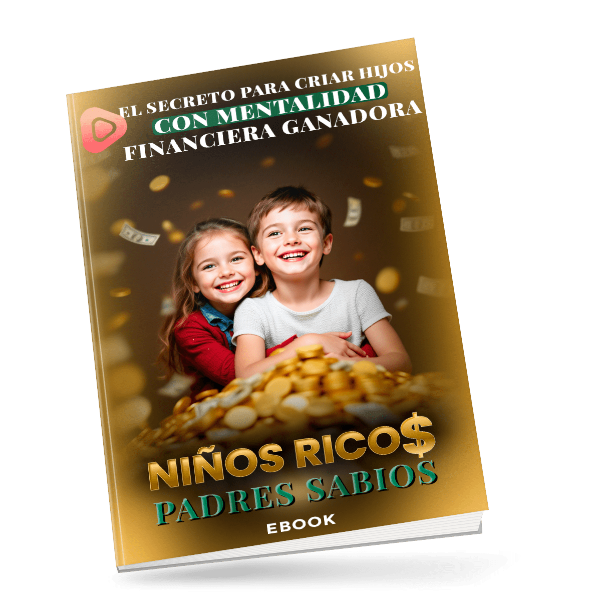 NIÑOS RICOS-PADRES SABIOS